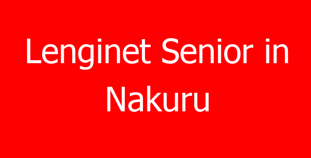 Lenginet Senior in Nakuru