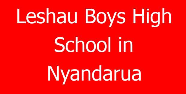 Leshau Boys High School in Nyandarua