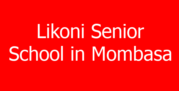 Likoni Senior School in Mombasa