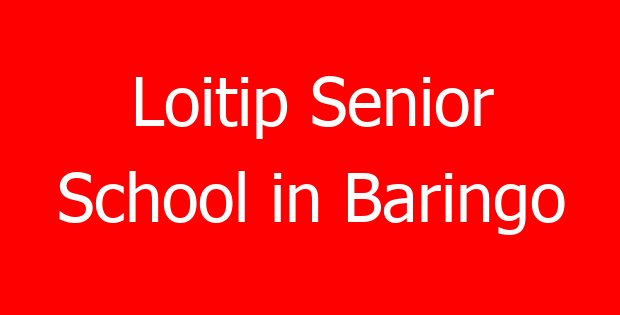 Loitip Senior School in Baringo