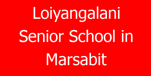 Loiyangalani Senior School in Marsabit