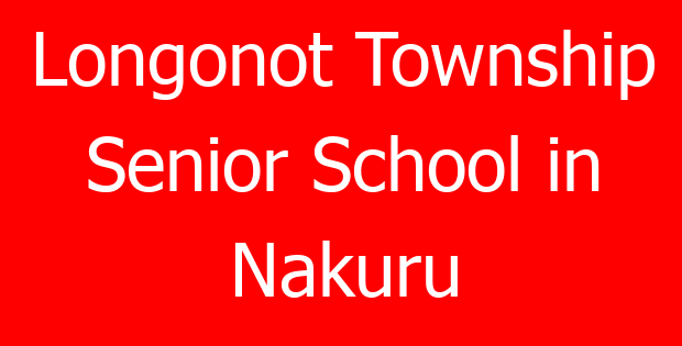 Longonot Township Senior School in Nakuru