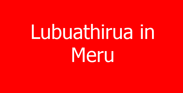 Lubuathirua in Meru