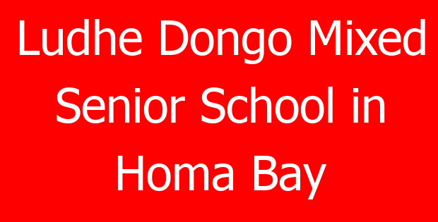 Ludhe Dongo Mixed Senior School in Homa Bay