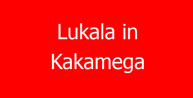 Lukala in Kakamega