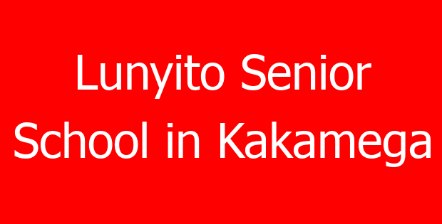 Lunyito Senior School in Kakamega
