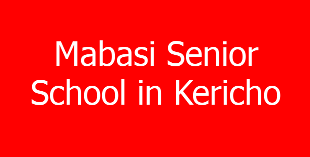 Mabasi Senior School in Kericho
