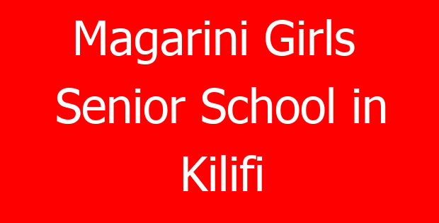 Magarini Girls Senior School in Kilifi