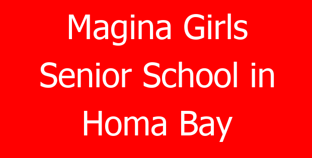 Magina Girls Senior School in Homa Bay