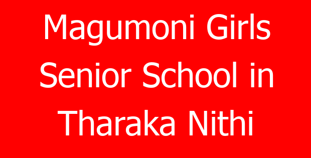 Magumoni Girls Senior School in Tharaka Nithi