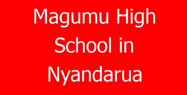 Magumu High School in Nyandarua