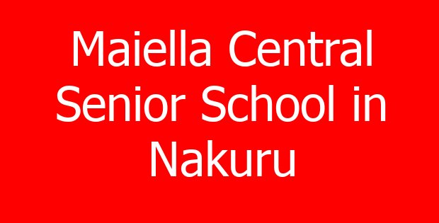 Maiella Central Senior School in Nakuru