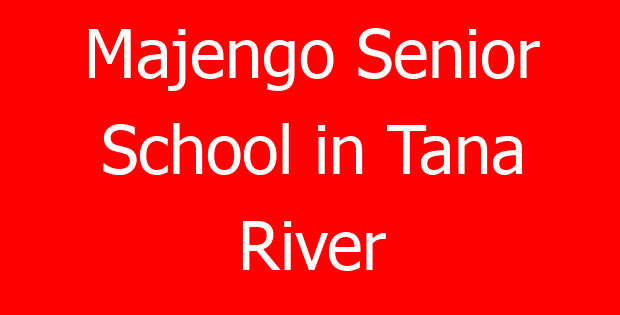 Majengo Senior School in Tana River