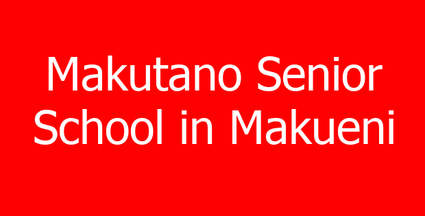 Makutano Senior School in Makueni