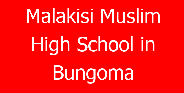 Malakisi Muslim High School in Bungoma