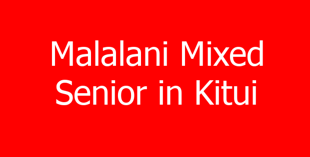 Malalani Mixed Senior in Kitui