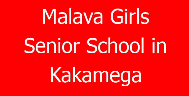 Malava Girls Senior School in Kakamega