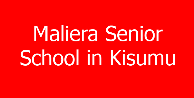 Maliera Senior School in Kisumu