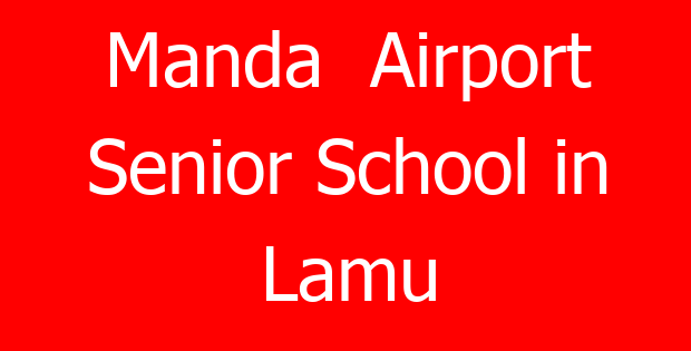 Manda  Airport Senior School in Lamu