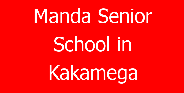 Manda Senior School in Kakamega