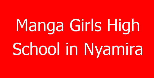 Manga Girls High School in Nyamira