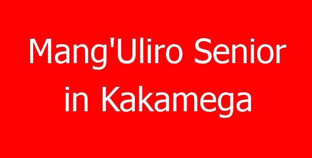 Mang’Uliro Senior in Kakamega
