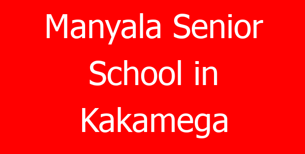Manyala Senior School in Kakamega