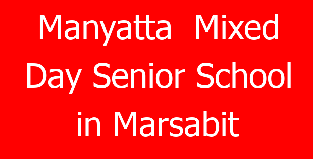Manyatta  Mixed Day Senior School in Marsabit