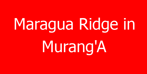 Maragua Ridge in Murang’A