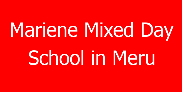 Mariene Mixed Day School in Meru