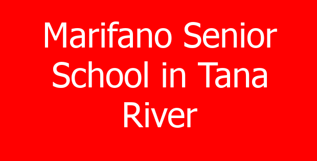 Marifano Senior School in Tana River