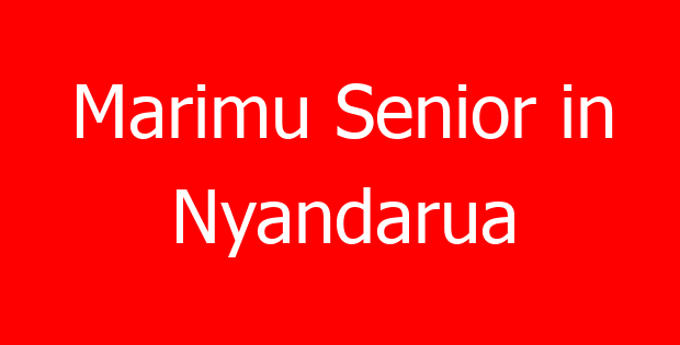 Marimu Senior in Nyandarua