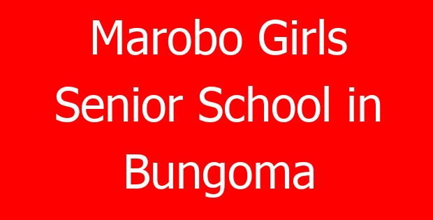 Marobo Girls Senior School in Bungoma