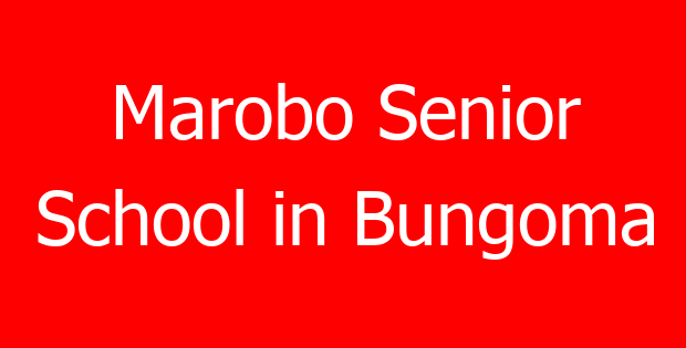 Marobo Senior School in Bungoma