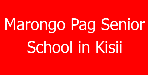 Marongo Pag Senior School in Kisii