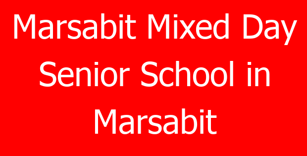 Marsabit Mixed Day Senior School in Marsabit
