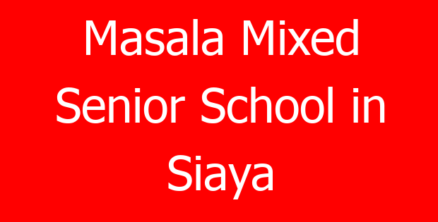 Masala Mixed Senior School in Siaya