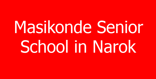 Masikonde Senior School in Narok