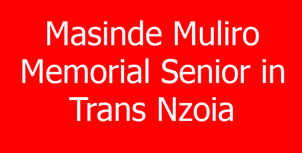 Masinde Muliro Memorial Senior in Trans Nzoia
