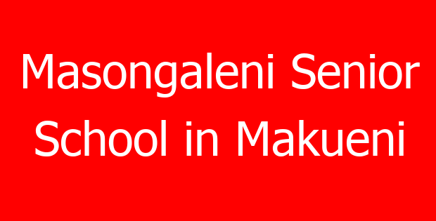 Masongaleni Senior School in Makueni