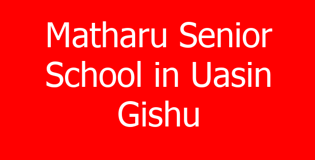 Matharu Senior School in Uasin Gishu
