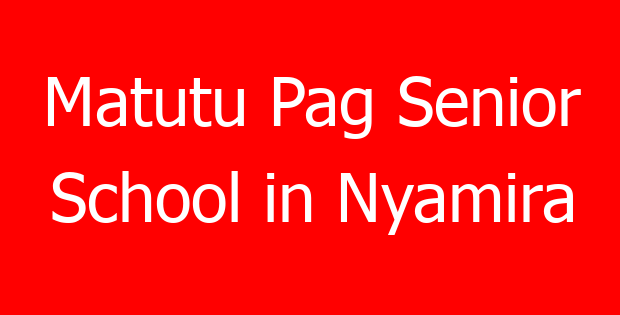 Matutu Pag Senior School in Nyamira