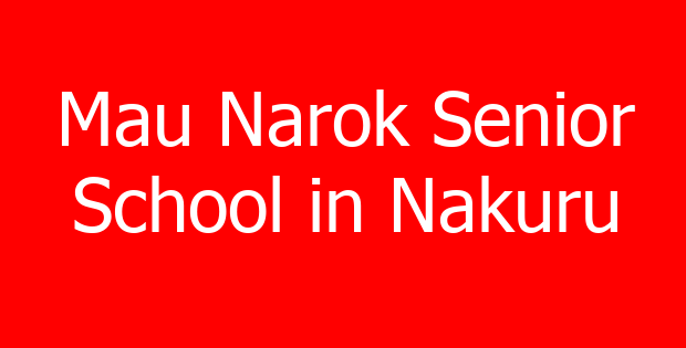 Mau Narok Senior School in Nakuru