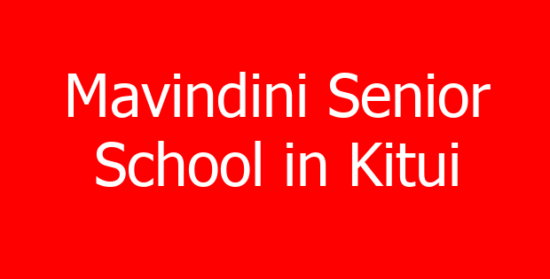 Mavindini Senior School in Kitui