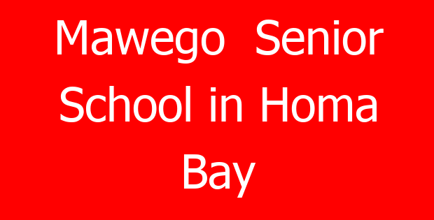 Mawego Senior School in Homa Bay
