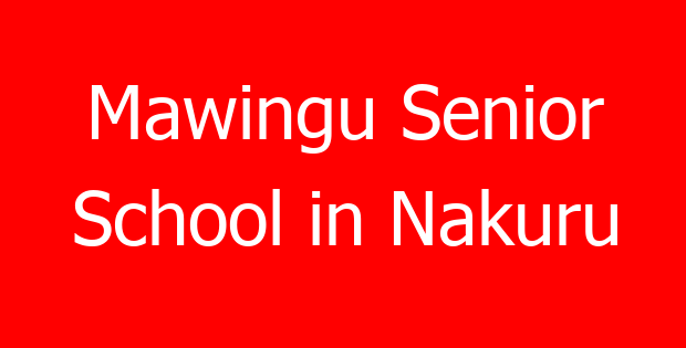 Mawingu Senior School in Nakuru