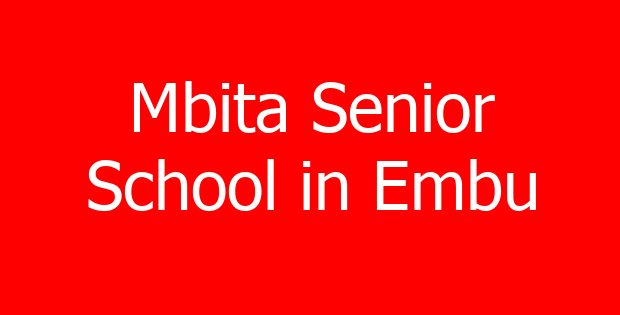 Mbita Senior School in Embu