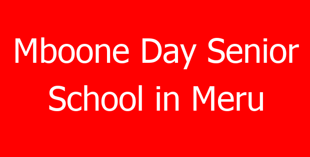 Mboone Day Senior School in Meru