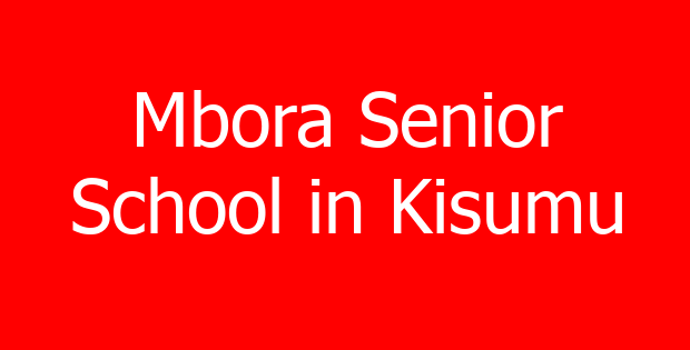 Mbora Senior School in Kisumu