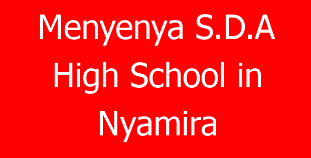 Menyenya S.D.A High School in Nyamira